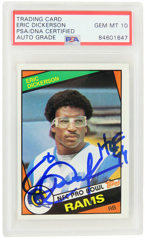 Eric Dickerson Autographed Rams 1984 Topps Card #280 w/HOF’99(PSA Auto 10)